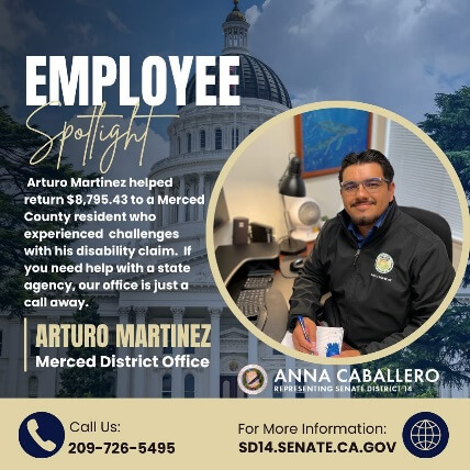 Senator Caballero staff helped with disability claim.