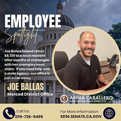 Senator Caballero staff helped with unemployment claim.